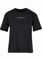 Tricou I Don't Give A Miss Tee