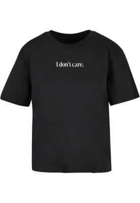 Tricou I Don?t Care Miss Tee