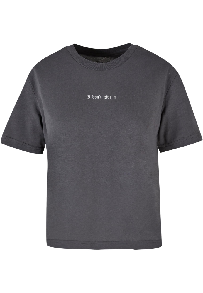 Tricou I Don't Give A F Miss Tee